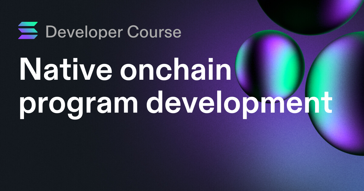 Native onchain program development