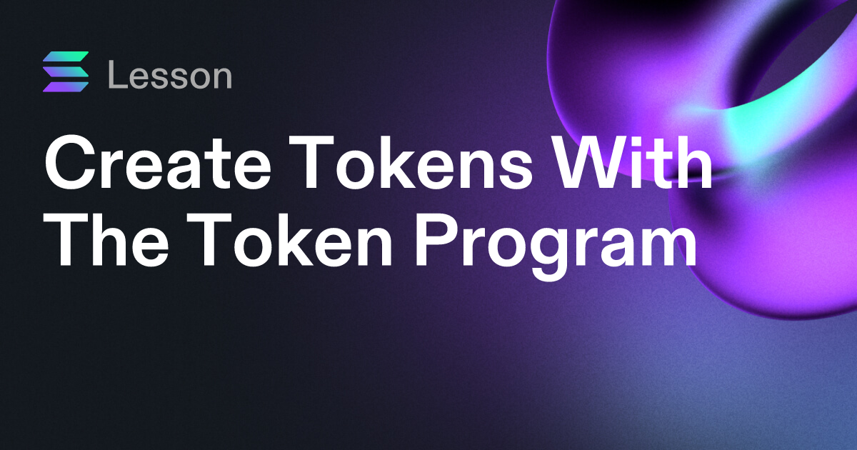 Create Tokens With The Token Program